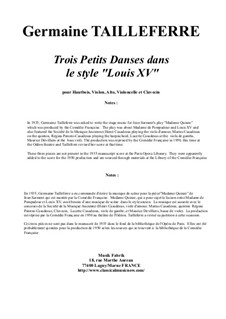 Trois Petits Danses dans le style 'Louis XV' for oboe, violin, viola, cello and harpsichord: Trois Petits Danses dans le style 'Louis XV' for oboe, violin, viola, cello and harpsichord by Germaine Tailleferre