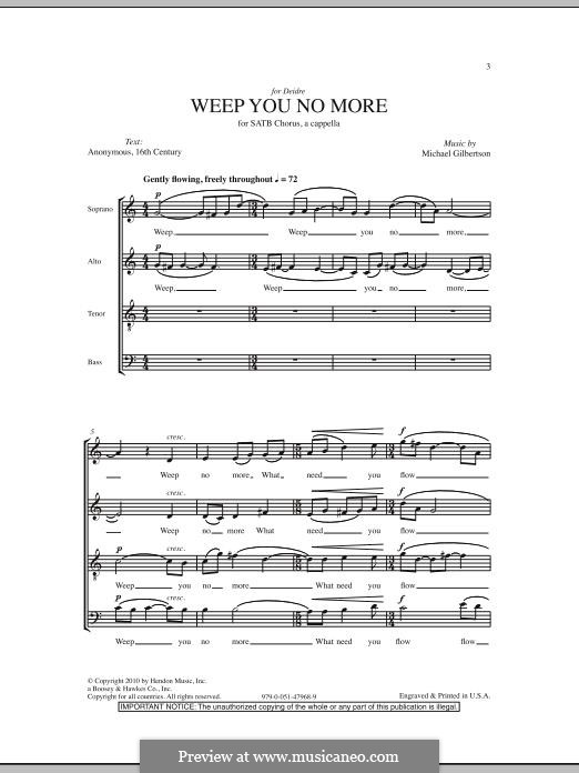 Weep You No More: For mixed choir by Michael Gilbertson