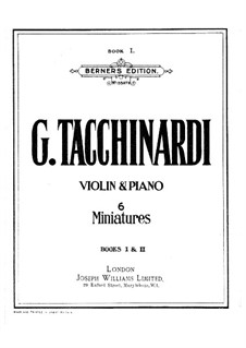 Six Miniatures for Violin and Piano. Book I: Six Miniatures for Violin and Piano. Book I by Guido Tacchinardi