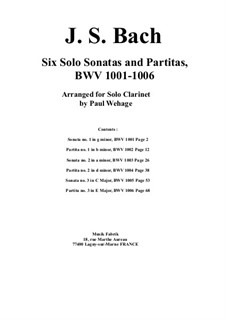Sonatas and Partitas for Violin, BWV 1001-1006: Arrangement for solo clarinet by Johann Sebastian Bach