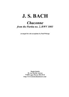Sonata for Violin No.2 in A Minor, BWV 1003: Chaconne. Arranged for solo saxophone by Johann Sebastian Bach