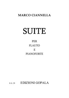 Suite per flauto e pianoforte: Suite per flauto e pianoforte by Marco Ciannella