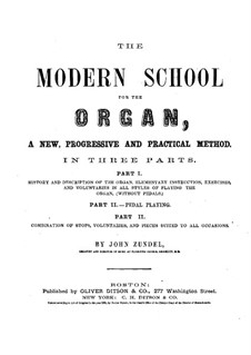 The Modern School for the Organ: Part I by John Zundel