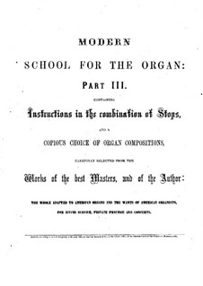 The Modern School for the Organ: Part III by John Zundel