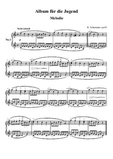 No.1 Melodie (Melody): For piano by Robert Schumann