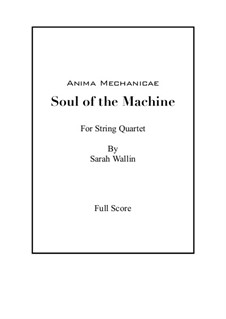 Anima Mechanicae: Soul of the Machine: Anima Mechanicae: Soul of the Machine by Sarah Wallin Huff
