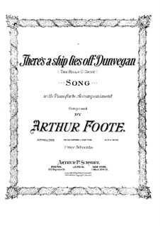 There's a Ship Lies off Dunvegan (The Hills o'Skye): There's a Ship Lies off Dunvegan (The Hills o'Skye) by Arthur Foote