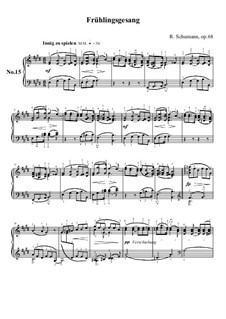 No.15 Frühlingsgesang (Spring Song): No.15 Frühlingsgesang (Spring Song) by Robert Schumann