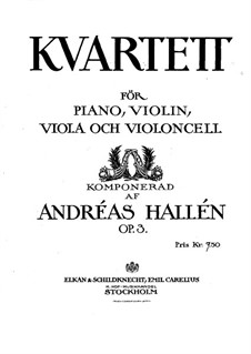 Piano Quartet in D Minor, Op.3: Full score by Johan Andreas Hallén