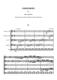 Concerto for Organ in D Minor, BWV 596: Version for brass quintet by Johann Sebastian Bach