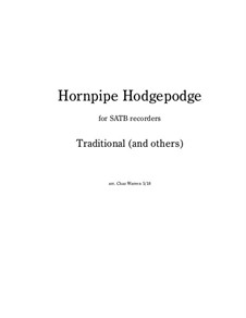 Hornpipe Hodgepodge: For recorder quartet by folklore