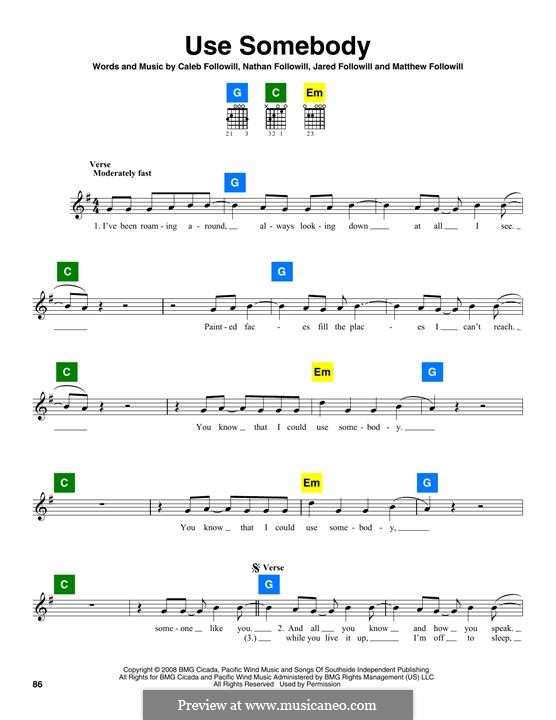 Use Somebody (Kings of Leon): Melody line by Anthony Caleb Followill, Jared Followill, Matthew Followill, Nathan Followill
