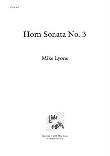 Horn Sonata No.3: 1st. Movement: Dance - Maestoso/Allegro by Mike Lyons