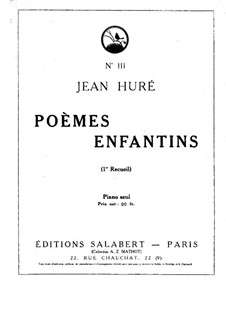 Poèmes enfantins: Poèmes enfantins by Jean Huré