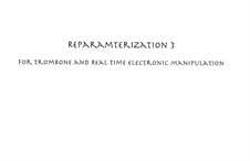 Reparametrization 3: Reparametrization 3 by Ryan Ingebritsen