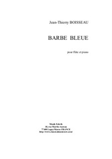 Barbe-Bleue: For flute and piano by Jean-Thierry Boisseau