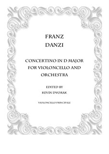 Concertino in D major for Violoncello and Orchestra, Op.46: Violoncello principale and piano by Franz Ignaz Danzi