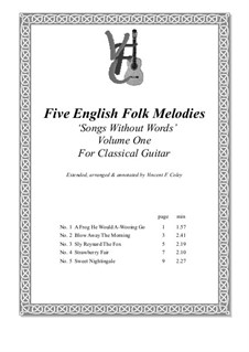 Five English Folk Melodies for Classical Guitar: Volume One, arranged by V. F. Coley by folklore