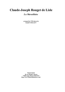 Marseilles Hymn: For TBB male chorus by Claude Joseph Rouget de Lisle