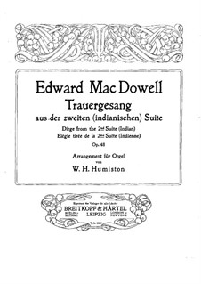 Suite for Orchestra No.2 'Indian', Op.48: Movement IV, for Organ by Edward MacDowell