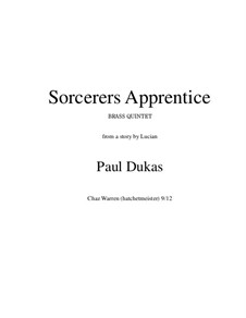 L'apprenti sorcier (The Sorcerer's Apprentice): For brass quintet by Paul Dukas