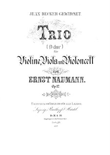 String Trio in D Major, Op.12: Violin part by Ernst Naumann