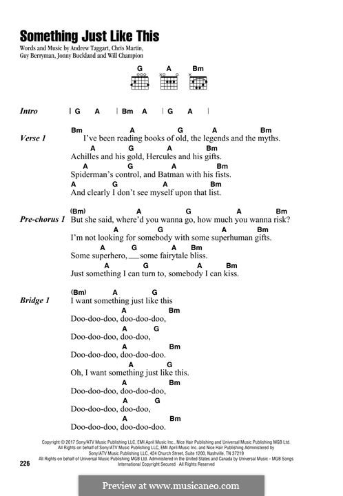 Something Just Like This (The Chainsmokers & Coldplay): Lyrics and chords by Chris Martin, Guy Berryman, Jonny Buckland, Will Champion, Andrew Taggart