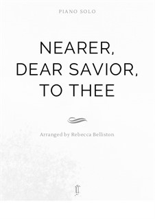 Nearer, Dear Savior, to Thee: For violin and piano by William Clayson