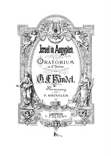 Israel in Egypt, HWV 54: Piano-vocal score by Georg Friedrich Händel