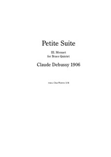 Petite suite, L.65: Menuet, for brass quintet by Claude Debussy