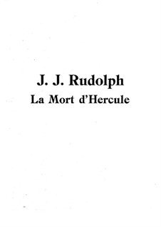 La Mort d'Hercule: La Mort d'Hercule by Jean-Joseph Rodolphe