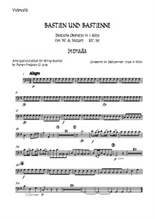 Bastien and Bastienne, K.50: Arranged for string quartet accompaniment – cello part by Wolfgang Amadeus Mozart