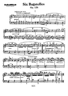 Six Bagatelles for Piano, Op.126: Complete set by Ludwig van Beethoven