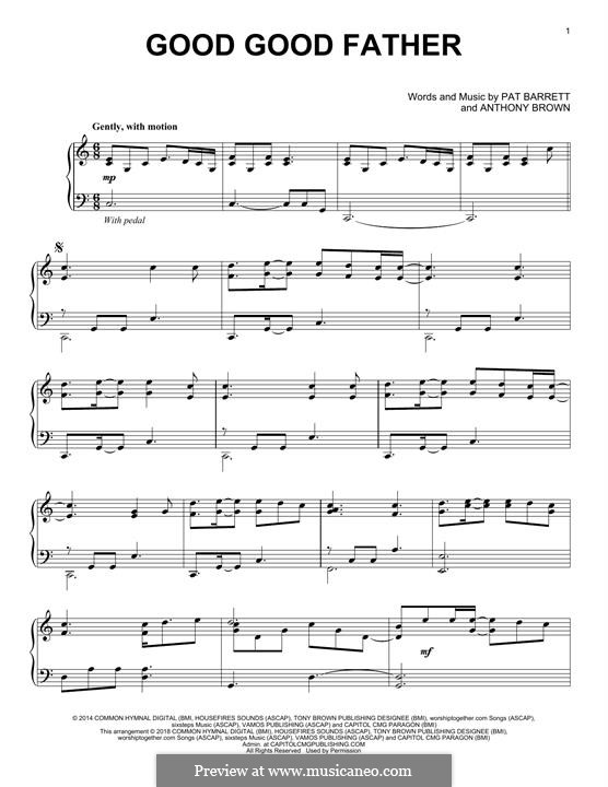 Good Good Father (Chris Tomlin): For piano by Anthony Brown, Pat Barrett