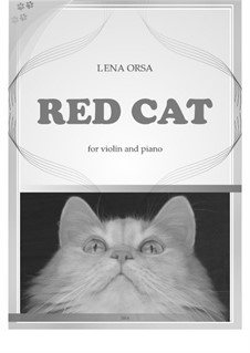 Red Cat: For violin and piano by Lena Orsa