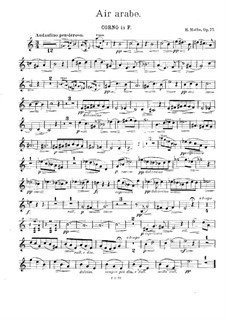 Air arabe. Duo, Op.77: For oboe, french horn and piano – french horn part by Heinrich Molbe