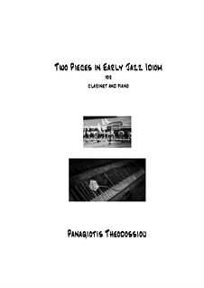 Two Pieces in Early Jazz Idiom: For clarinet and piano, Op.55b by Panagiotis Theodossiou