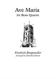 No.19 Ave Maria: For brass quartet by Johann Friedrich Burgmüller