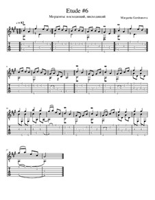 11 Etudes for Classical Guitar: Etude No.6 by Margarita Gershunova