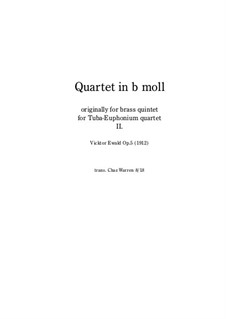 Brass Quintet No.1 in B Flat Minor, Op.5: Movement II, for tuba/euphonium quartet by Victor Ewald