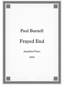 Frayed End: Frayed End by Paul Burnell