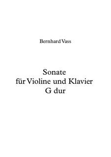 Sonate für Violine und Klavier: Sonate für Violine und Klavier by Bernhard Vass