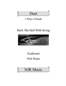 Deck the Hall with Swing: For piano four hands (early intermediate) by folklore