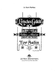 Lyrisches Gedicht (Lyric Poem) for Violin and Piano, Op.21: Score by Tor Aulin