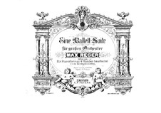 Ballet Suite in D Major, Op.130: For piano four hands by Max Reger