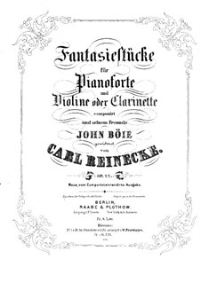 Fantasy Pieces for Clarinet (or Violin) and Piano, Op.22: Score by Carl Reinecke