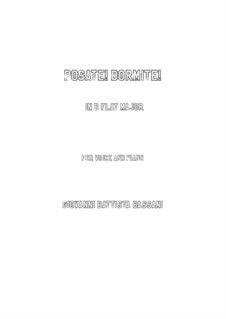 Posate, dormite: For voice and piano (B Flat Major) by Giovanni Battista Bassani