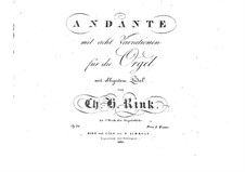 Andante with Eight Variations for Organ, Op.70: Andante with Eight Variations for Organ by Christian Heinrich Rinck