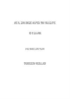 Se Il Mio Nome Saper voi bramate....: C Major by Vincenzo Bellini