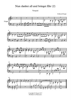 Lied - und Choralvorspiele. Band 9: Nr.6 Nun danket all und bringet Ehr (2) by Eckhard Deppe